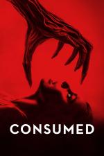 Film Consumed (Consumed) 2024 online ke shlédnutí