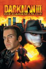 Film Darkman III: Na život a na smrt (Darkman III: Die Darkman Die) 1996 online ke shlédnutí