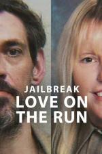 Film Zmizení z vězení: Láska na útěku (Jailbreak: Love on the Run) 2024 online ke shlédnutí