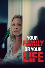 Film Závoj lží (Your Family or Your Life) 2019 online ke shlédnutí