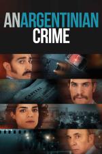 Film Un crimen argentino (A Singular Crime) 2022 online ke shlédnutí