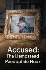 Film Accused: The Hampstead Paedophile Hoax (Accused: The Hampstead Paedophile Hoax) 2024 online ke shlédnutí