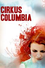 Film Cirkus Columbia (Cirkus Columbia) 2010 online ke shlédnutí