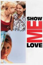 Film Láska je láska (Show Me Love) 1998 online ke shlédnutí