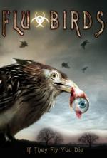 Film Ptačí chřipka (Flu Bird Horror) 2008 online ke shlédnutí