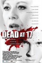 Film Tíživé svědomí (Dead at 17) 2008 online ke shlédnutí