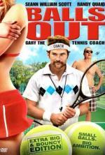 Film Balls Out: Garyho výzva (Balls Out: Gary the Tennis Coach) 2009 online ke shlédnutí