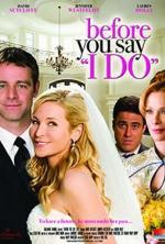 Film Než řekneš ano (Before You Say 'I Do') 2009 online ke shlédnutí