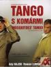 Film Tango s komáry (Tango s komarmi) 2009 online ke shlédnutí