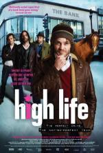 Film Vznešenej život (High Life) 2009 online ke shlédnutí