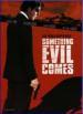 Film Zlo přichází (Something Evil Comes) 2009 online ke shlédnutí