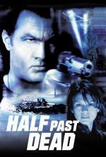 Film Na pokraji smrti (Half Past Dead) 2002 online ke shlédnutí