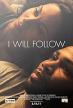 Film Budu tě následovat (I Will Follow) 2011 online ke shlédnutí