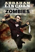 Film Abraham Lincoln vs. Zombies (Abraham Lincoln vs. Zombies) 2012 online ke shlédnutí