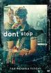 Film DonT Stop (Don't Stop) 2012 online ke shlédnutí