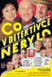 Film Co v detektivce nebylo (Co v detektivce nebylo) 2013 online ke shlédnutí