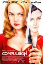 Film Compulsion (Compulsion) 2013 online ke shlédnutí