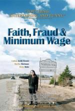 Film Víra, podvod a minimální mzda (Faith, Fraud, & Minimum Wage) 2010 online ke shlédnutí