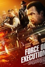 Film Force of Execution (Force of Execution) 2013 online ke shlédnutí