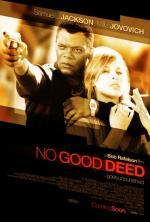 Film Hra o čas (No Good Deed) 2002 online ke shlédnutí