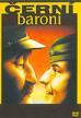 Film Černí baroni (Cerní baroni) 1992 online ke shlédnutí