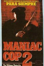 Film Maniac Cop 2 (Maniac Cop 2) 1990 online ke shlédnutí