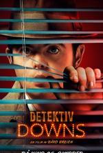 Film Detektiv Down (Detektiv Downs) 2013 online ke shlédnutí