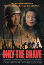 Film Prapor purpurových srdcí (Only the Brave) 2006 online ke shlédnutí