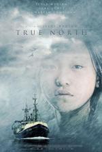 Film Krutý sever (True North) 2006 online ke shlédnutí