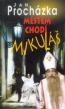 Film Městem chodí Mikuláš (Mestem chodi Mikulas) 1992 online ke shlédnutí