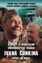 Film Život a neobyčejná dobrodružství vojáka Ivana Čonkina (Zivot a neobycejna dobrodruzstvi vojaka Ivana Conkina) 1994 online ke shlédnutí