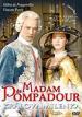 Film Jeanne Poisson, markýza de Pompadour (Jeanne Poisson, Marquise de Pompadour) 2006 online ke shlédnutí