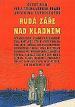 Film Rudá záře nad Kladnem (Rudá záre nad Kladnem) 1956 online ke shlédnutí