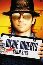 Film Velké dítě Dickie Roberts (Dickie Roberts: Former Child Star) 2003 online ke shlédnutí