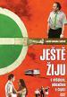 Film Ještě žiju s věšákem, plácačkou a čepicí (Jeste ziju s vesakem, cepicí a plácackou) 2006 online ke shlédnutí