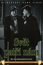 Film Svět patří nám (Svet patrí nám) 1937 online ke shlédnutí