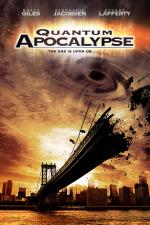 Film Quantum Apocalypse (Quantum Apocalypse) 2010 online ke shlédnutí