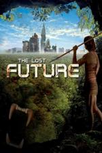 Film Ztracená budoucnost (The Lost Future) 2010 online ke shlédnutí