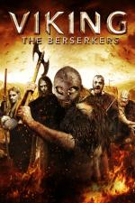 Film Viking: The Berserkers (Viking: The Berserkers) 2014 online ke shlédnutí