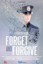 Film Nebezpečné vzpomínky (Forget and Forgive) 2014 online ke shlédnutí