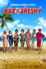 Film Babovřesky 3 (Babovresky 3) 2015 online ke shlédnutí