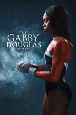 Film Příběh Gabby Douglasové (The Gabby Douglas Story) 2014 online ke shlédnutí