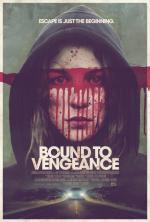 Film Reversal (Bound to Vengeance) 2015 online ke shlédnutí