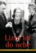 Film Lízin let do nebe (Liza Soars to the Skies) 1937 online ke shlédnutí