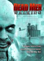 Film Zombie přichází (Dead Men Walking) 2005 online ke shlédnutí