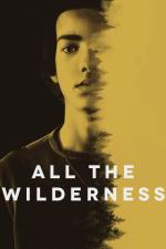 Film All the Wilderness (All the Wilderness) 2014 online ke shlédnutí