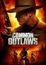 Film Common Outlaws (Common Outlaws) 2014 online ke shlédnutí