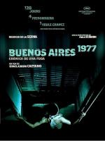 Film Buenos Aires 1977 (Chronicle of an Escape) 2006 online ke shlédnutí