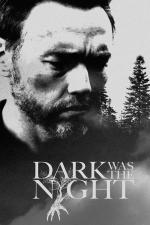 Film Dark Was the Night (Dark Was the Night) 2014 online ke shlédnutí