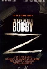 Film Bobby Z (The Death and Life of Bobby Z) 2007 online ke shlédnutí